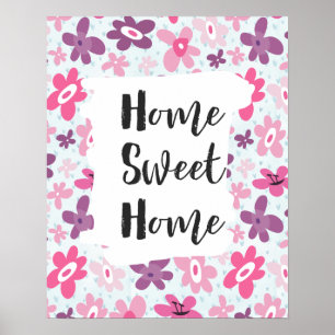 Zuhause Sweet Zuhause Pink Blume Niedlich Whimsica Poster