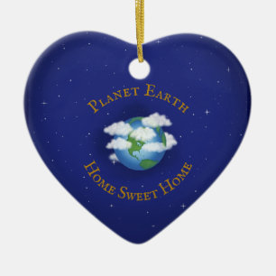 "Zuhause Sweet Zuhause Planet Earth" Herz geformt Keramik Ornament