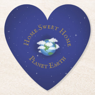 "Zuhause Sweet Zuhause Planet Earth" Herz geformt Untersetzer