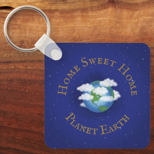 "Zuhause Sweet Zuhause Planet Earth" Whimsical Ast Schlüsselanhänger (Vorderseite)