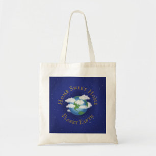 "Zuhause Sweet Zuhause Planet Earth" Whimsical Ast Tragetasche