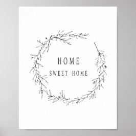 Zuhause Sweet Zuhause Poster, Modernes Poster
