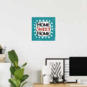 Zuhause Sweet Zuhause Poster Wall Art (Heimbüro)
