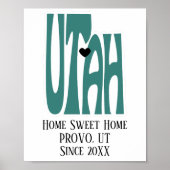 Zuhause Sweet Zuhause Provo Utah Green Staat Karte Poster (Vorne)