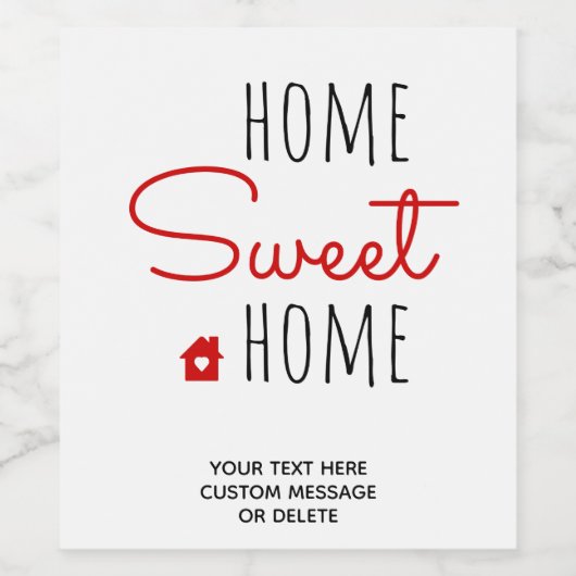 Zuhause Sweet Zuhause Real Anwesen Closing Housewa Weinetikett (Einzelnes Label)