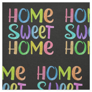 Zuhause Sweet Zuhause Stoff