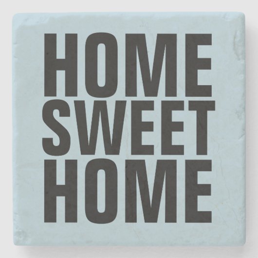ZUHAUSE SWEET ZUHAUSE STONE UNTERSETZER (Vorderseite)