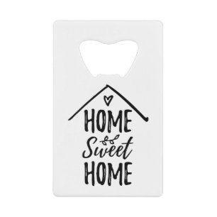Zuhause Sweet Zuhause Zitat Neue Zuhause Living Wo Geldbeutel Flaschenöffner