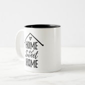 Zuhause Sweet Zuhause Zitat Neue Zuhause Living Wo Zweifarbige Tasse (Vorderseite Links)