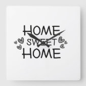 Zuhause Sweß Zuhause-Skript Quadratische Wanduhr (Vorderseite)