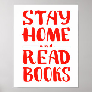 Zuhause und Lese-Bücher Bleibe Poster