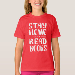 Zuhause und Lese-Bücher Bleibe T-Shirt