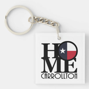 ZUHAUSE und LIEBE Carrollton Texas Schlüsselanhänger