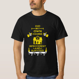 Zuhause-Verbesserung T-Shirt