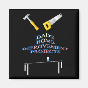 Zuhause-Verbesserungsprojekte des Vaters Magnet