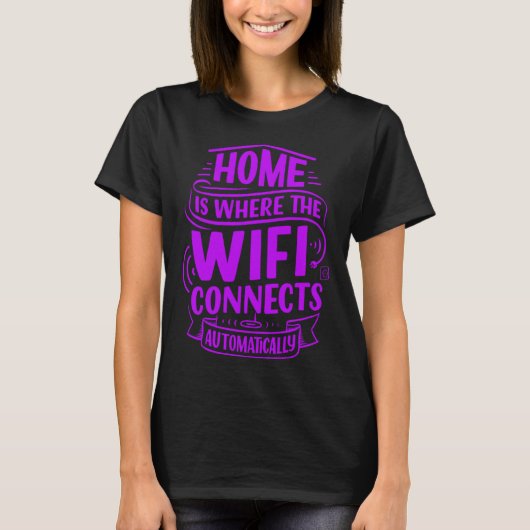 Zuhause verbindet das Internet, witziges Design T-Shirt (Vorderseite)