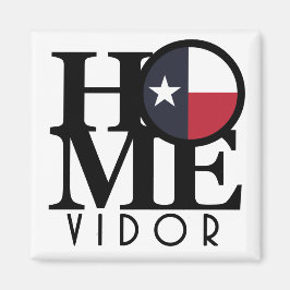 ZUHAUSE Vidor Texas Magnet
