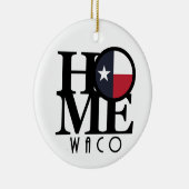 ZUHAUSE Waco Texas Keramik Ornament (Rechts)