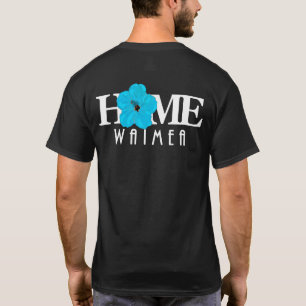 ZUHAUSE Waimea Hawaii Blue Hibiskus (Rückseite) T-Shirt