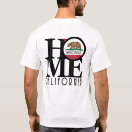 ZUHAUSE Watsonville CA (Rückseite) T-Shirt