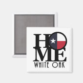 ZUHAUSE White Oak Texas Magnet (Vorderseite/Rückseite)