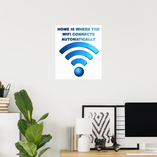Zuhause Wifi Funny Poster (Heimbüro)