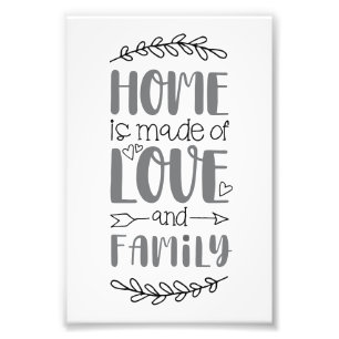 Zuhause wird aus Liebe und Familie Niedliche Liebe Fotodruck