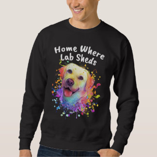 Zuhause, wo Lab Rettungshund Labrador Retriever ab Sweatshirt