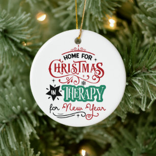 Zuhause zu Weihnachten und Therapie Funny Sarcas Keramik Ornament