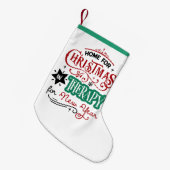 Zuhause zu Weihnachten und Therapie | Funny Sarcas Kleiner Weihnachtsstrumpf (Vorderansicht (hängend))