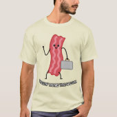 Zuhause zum Bacon bringen T-Shirt (Vorderseite)