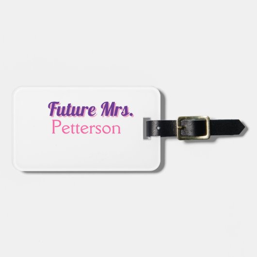 Zukunft Frau hinzufügen namebride Hochzeit Bachelo Gepäckanhänger (Vorderseite horizontal)