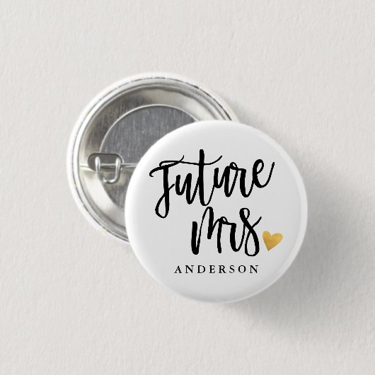 Zukunft Frau Kalligraphie personalisiert Button (Vorne & Hinten)