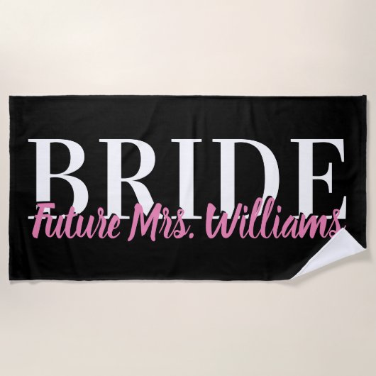 Zukunft Frau Name Bride Pink und Black Strandtuch (Vorderseite)