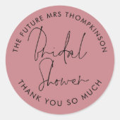 Zukunft Frau Name Dusty Rose Pink Brautparty Runder Aufkleber (Vorderseite)