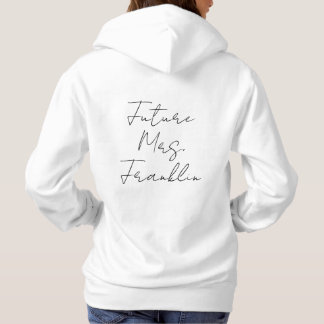 Zukunft Frau New Bride Verlobung Geschenk Personal Hoodie