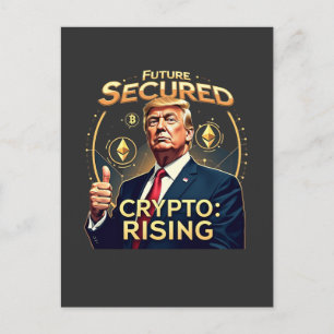 Zukunft gesicherte Krypto steigt an Trumps Amtsein Postkarte