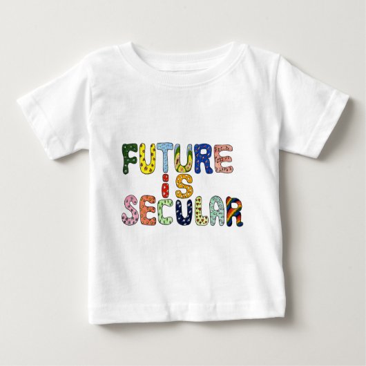 ZUKUNFT IST SEKULÄR BABY T-SHIRT (Vorderseite)