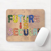 ZUKUNFT IST SEKULÄR MOUSEPAD (Mit Mouse)