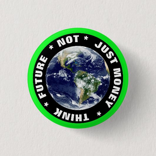 Zukunft NICHT Geld "THINK" / Rebellion Button (Vorderseite)