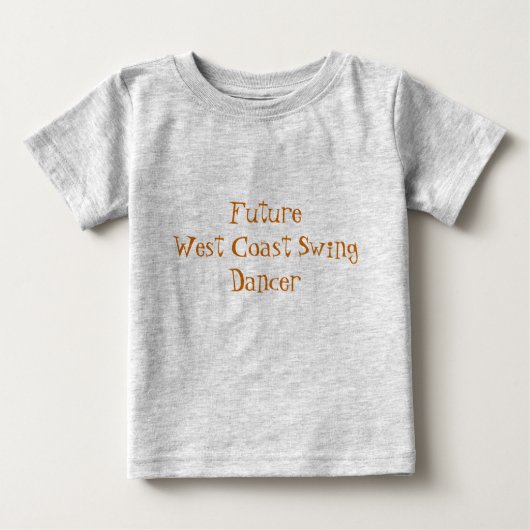 Zukunft-Westküsten-Schwingen-Tänzer Baby T-shirt (Vorderseite)