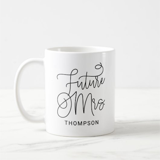 Zukünftige Frau Black Modern Script Custom Wedding Kaffeetasse (Links)