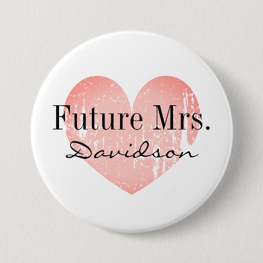 Zukünftige Frau Braut als Herzknopf für Brautparty Button (Vorderseite)