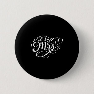 Zukünftige Frau Button