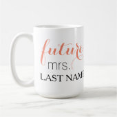 Zukünftige Frau Coffee Mug Kaffeetasse (Links)