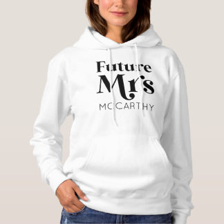 Zukünftige Frau Custom Nachname Bride zu Fiancé Hoodie