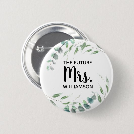 Zukünftige Frau Eucalyptus Foliage Script Name Button (Vorne & Hinten)
