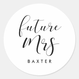 Zukünftige Frau Future Bride Runder Aufkleber