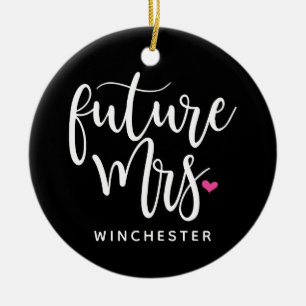 Zukünftige Frau (Name) im weißen Skript Keramik Ornament