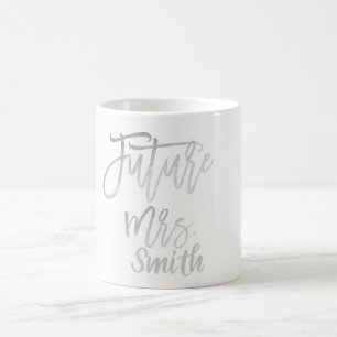 ZUKÜNFTIGE FRAU Silver Moderne Schrift Name Person Kaffeetasse
